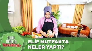 Elifin Mutfak Macerası  Zuhal Topalla Yemekteyiz 659 Bölüm [upl. by Padraig623]