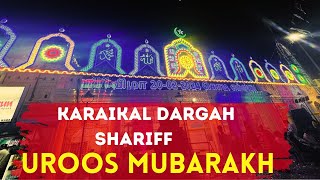 Karaikal Dargah Shariff  Uroos Mubarak  Nagore Dargah Kalifa [upl. by Rutherfurd]