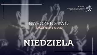 Nabożeństwo niedzielne 15092024  KZTG [upl. by Jariv]