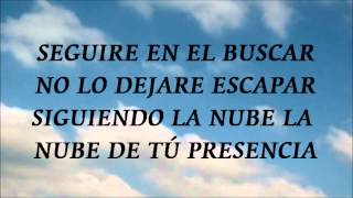 LA NUBE DE TÚ PRESENCIA con letra IVR [upl. by Llahsram]