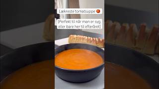 Lækreste hjemmelavet tomatsuppe ❤️🍅 [upl. by Ainit906]