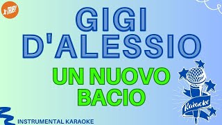 UN NUOVO BACIO  Gigi Dalessio e Anna Tatangelo KARAOKE [upl. by Crooks]