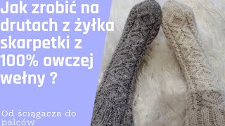 Jak zrobić skarpetki na drutach z żyłką na okrągło od ściągacza do palców ze 100  owcza wełna [upl. by Ecart]