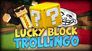 LUCKY BLOCK TROLLINGO GETTING TROLLED HARDCORE  Minecraft Mods  Lucky Block Castle 2 [upl. by Esinaej]