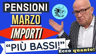 📉 PENSIONI di MARZO “PIU BASSE” quotCAMBIANO GLI IMPORTIquot 🤔 Ecco di quanto [upl. by Violet4]