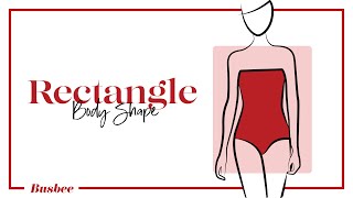 How To Dress If You Are A Rectangle Body Shape [upl. by Rednas]