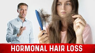 6 Root Causes of Hair Loss – Dr Berg on Hormonal Hair Loss [upl. by Aztinaj]