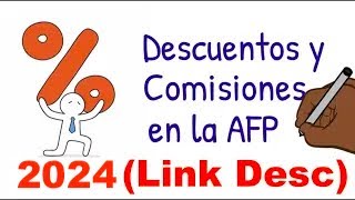 Descuentos y Comisiones de la AFP Integra Profuturo Prima Habitat  2024 Link Descripción [upl. by Thanos49]