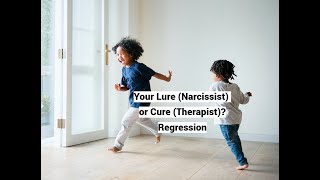 Your Lure Narcissist or Cure Therapist Regression FULL LECTURE [upl. by Sherrie]