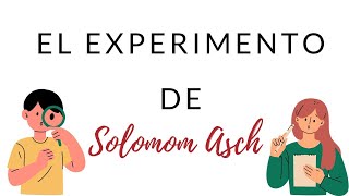 El experimento de Asch La Influencia Social en Nuestra Vida Cotidiana [upl. by Claudell]