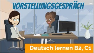 Deutsch lernen B2 C1  ein Vorstellungsgespräch führen  Haupt und Nebensätze  Satzbau [upl. by Sissy765]