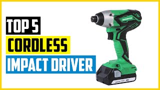 Top 5 Best Cordless Impact Driver 2023 Reviews [upl. by Tamis]