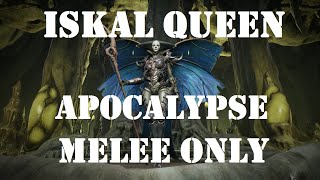 Remnant From the Ashes Iskal Queen Apocalypse Melee Only [upl. by Ioves]