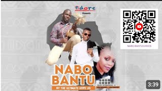 NABO BANTU  Inclusion for vulnerable ones Lyrics video [upl. by Notlok340]