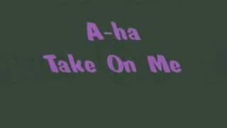 Aha  Take On Me with Lyrics 1985 [upl. by Daren654]