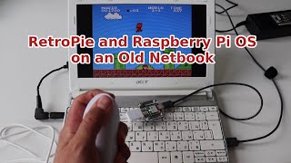 Raspberry Pi OS and RetroPie Convert Your Old Netbook into a Portable Gaming Machine [upl. by Bartholemy754]