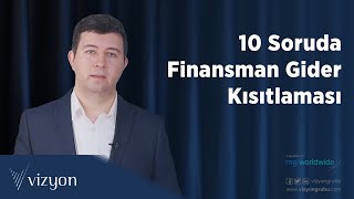 10 Soruda quotFinansman Gider Kısıtlamasıquot [upl. by Lothair]