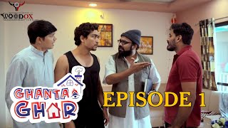 Ghantaaghar  Episode 01  WoodOx Films  Smit Pandya Nischay Rana Naimish Dave Lomesh Jadhav [upl. by Nueoht681]