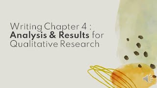 Writing Chapter 4  Analysis amp Results for Qualitative Research [upl. by Pan]