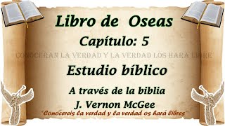 estudio bíblico Oseas 5 biblia hablada a través de la biblia [upl. by Laitselec173]