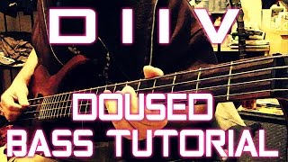 DIIV  Doused Bass Tutorial [upl. by Akierdna]