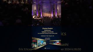 Cinema Classics  Ghibli concert Eric Ericsonhallen 13 october 2024 [upl. by Aivekal]