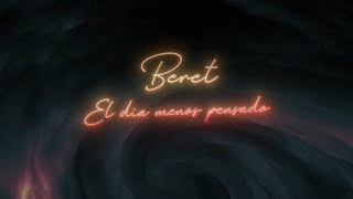 Beret  El día menos pensado Lyric Video Oficial [upl. by Ragucci77]