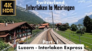 Train Driver view Luzern  Interlaken Express Switzerland  Cab ride Part 1  4k 60fps video [upl. by Ettenaj]