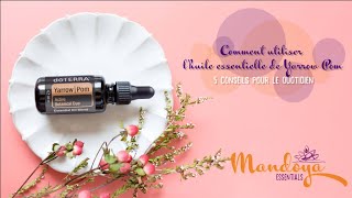 Comment utiliser lhuile essentielle de Yarrow Pom [upl. by Adelric]