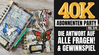 DIE ANTWORT AUF ALLE FRAGEN amp GEWINNSPIEL 40K ABONNENTEN PARTY 24 [upl. by Aser]