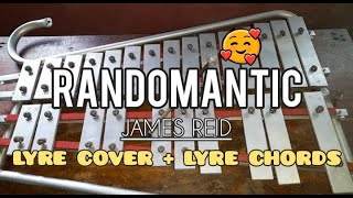 RANDOMANTIC  JAMES REID  LYRE COVER  LYRE CHORDS 2024  SIMPLE LYRE CHORDS [upl. by Collis187]