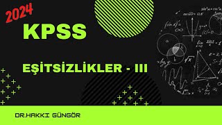 KPSS ÇIKMIŞ EŞİTSİZLİKLER  3 2021 Sonrası SORULARI [upl. by Felisha]