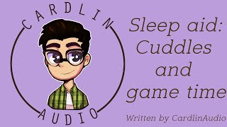 ASMR Voice Sleep aid Cuddles and gametime M4A Comfort for sleepinginsomnia [upl. by Ecille]