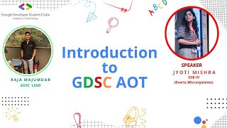 Introduction to GDSC AOT [upl. by Zap]