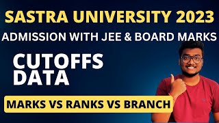 SASTRA University Admissions 2023  Marks vs Ranks vs Branches  Cutoffs sastra [upl. by Sucramel]