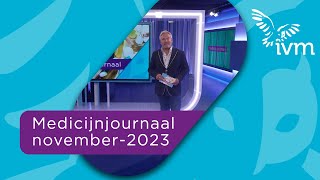 Medicijnjournaal november 2023 [upl. by Kalil776]