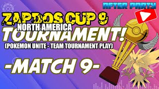 Pokemon Unite NORTH AMERICA  ZAPDOS CUP GAME 9  9 TEAM TOURNAMENT PLAY [upl. by Jit755]