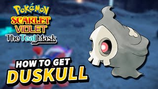 Pokemon Scarlet amp Violet How to get DUSKULL Location  The Teal Mask DLC [upl. by Abert924]