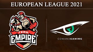 Empire vs Cowana Kafe Dostoyevsky  Empire vs Cowana Gaming  European League 2021 8 April 2021 [upl. by Atrebla]