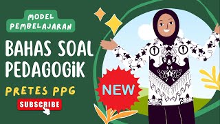 BAHAS SOAL PRETES PPG PEDAGOGIK 2023 [upl. by Anertak]