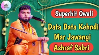 Data Data Kehndi Mar Jawangi  Ashraf Sabri  Superhit Qwali  qwali sufi gouspak [upl. by Ibba812]