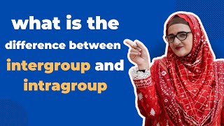 Different Between Intergroup And Intragroup l PD With Areej Ali [upl. by Buskirk]