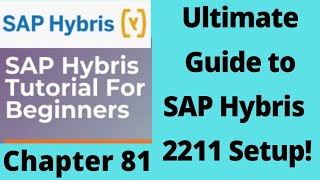 Mastering SAP HYBRIS Version 2211 Complete StepbyStep Setup Tutorial  sap hybris tutorial [upl. by Emaj]