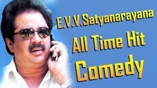 E V V Satyanarayana All Time Hit Comedy Scenes  Telugu Back to Back Comedy Scenes [upl. by Kerin]