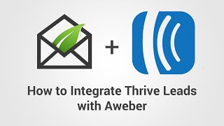 How to Connect Thrive Leads to Your Aweber Account [upl. by Nylarac]