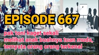 pak toni begitu kagetnya melihat anak buahnya tuan muda ternyata [upl. by Akirahc524]