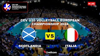 🔴LIVE SCOTLANDIA U20 VS ITALIA U20  CEV U20 VOLLEYBALL EUROPEAN CHAMPIONSHIP 2024 [upl. by Ettezus400]