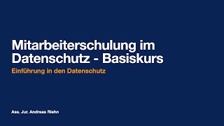 DSGVO Mitarbeiterschlung Einführung in den Datenschutz [upl. by Dowski]