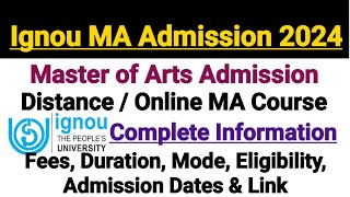 IGNOU MA Admission 2024  List of MA Courses  Eligibility  Fees  Admission Dates etc Information [upl. by Encratis]