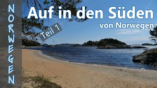 Südnorwegen – wo die Norweger Urlaub machen  Teil 1 unserer Reise [upl. by Tacy]